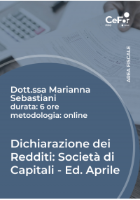 Dichiarazione dei Redditi: Società di Capitali - Ed. Aprile