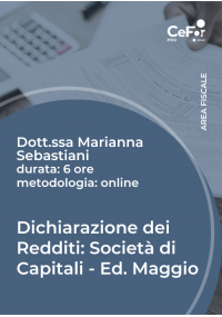 Dichiarazione dei Redditi: Società di Capitali - Ed. Maggio