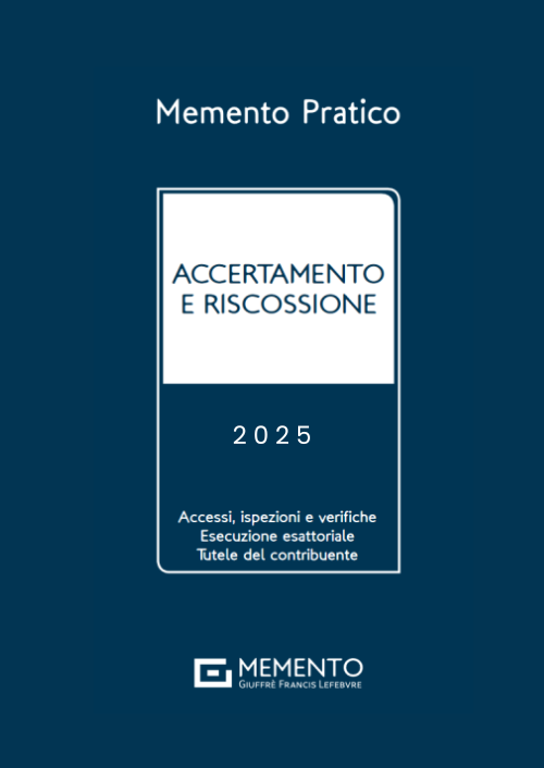 MEMENTO ACCERTAMENTO E RISCOSSIONE 2025