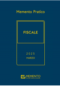 MEMENTO FISCALE 2025 - Edizione di Marzo