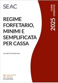 REGIME FORFETARIO, MINIMI E SEMPLIFICATA PER CASSA