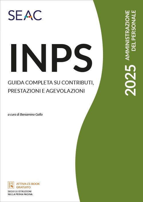 INPS - GUIDA COMPLETA SU CONTRIBUTI, PRESTAZIONI E AGEVOLAZIONI