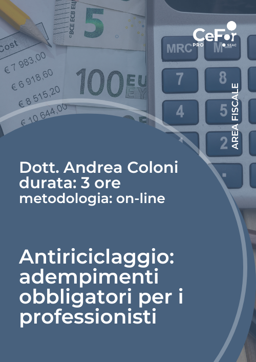 Antiriciclaggio: adempimenti obbligatori per i professionisti