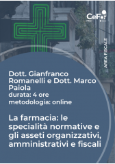 La Farmacia: Le Specialità Normative E Gli Asseti Organizzativi, Amministrativi E Fiscali - Ed. Ottobre