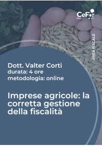 Imprese agricole: la corretta gestione della fiscalità - Ed. Aprile