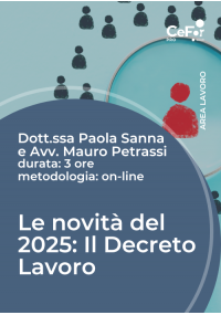 Le novità del 2025: Il Decreto Lavoro