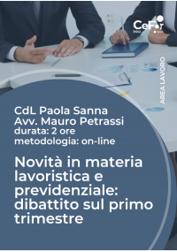 Novità in materia lavoristica e previdenziale: dibattito sul primo trimestre