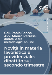 Novità in materia lavoristica e previdenziale: dibattito sul secondo trimestre