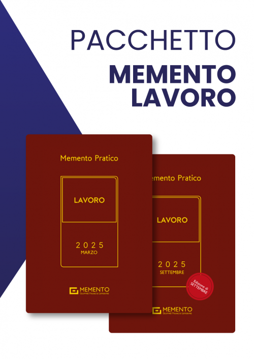 MEMENTO PRATICO LAVORO 2025 - Edizioni di Marzo + Settembre