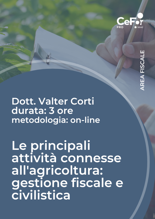 Le principali attività connesse all'agricoltura: gestione fiscale e civilistica