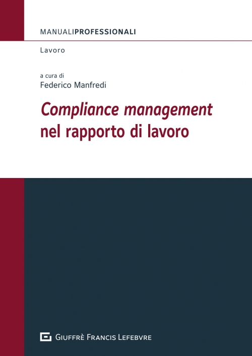 COMPLIANCE MANAGEMENT NEL RAPPORTO DI LAVORO