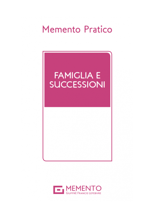 MEMENTO FAMIGLIA E SUCCESSIONI 2025