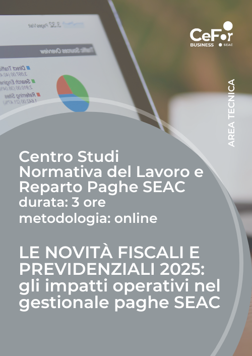 LE NOVITÀ FISCALI E PREVIDENZIALI 2025: gli impatti operativi nel gestionale paghe SEAC