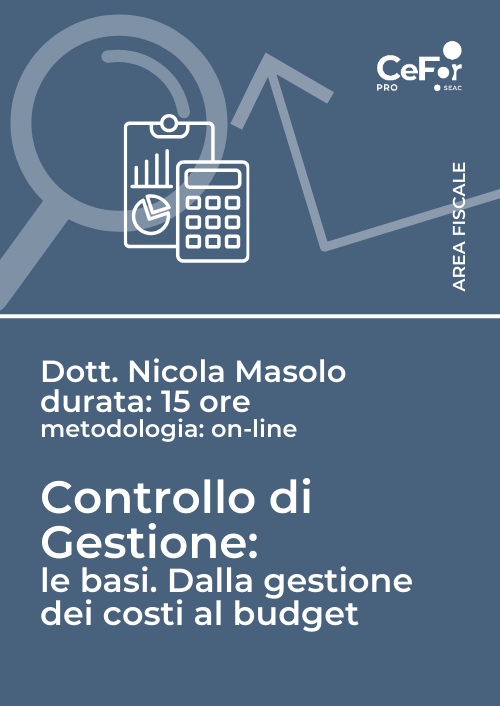 Controllo di Gestione: le basi. Dalla gestione dei costi al budget