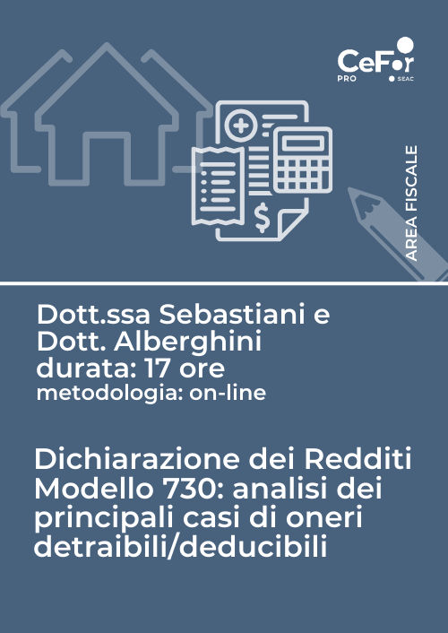 Dichiarazione dei Redditi Modello 730: analisi dei principali casi di oneri detraibili/deducibili