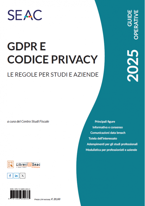 GDPR E CODICE PRIVACY - Le regole per studi e aziende