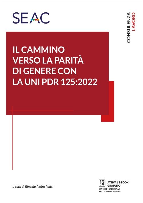 IL CAMMINO VERSO LA PARITÀ DI GENERE CON LA UNI PDR 125:2022