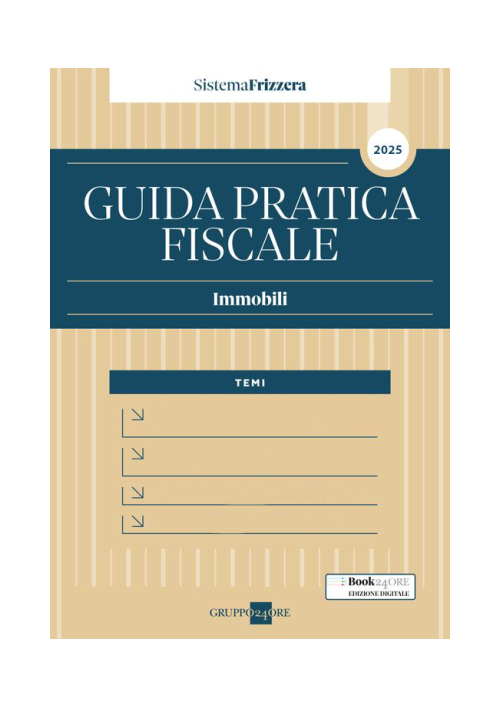 GUIDA PRATICA FISCALE IMMOBILI 2025