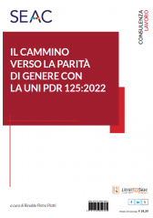 Il Cammino Verso La ParitÀ Di Genere Con La Uni Pdr 125:2022