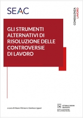 Gli Strumenti Alternativi Di Risoluzione Delle Controversie Di Lavoro