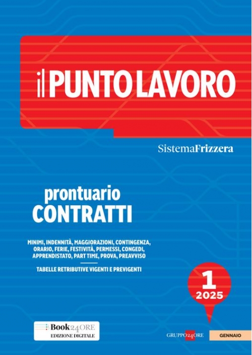 IL PUNTO LAVORO 1/2025 - PRONTUARIO CONTRATTI