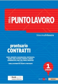 IL PUNTO LAVORO 1/2025 - PRONTUARIO CONTRATTI