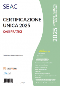 CERTIFICAZIONE UNICA 2025 - casi pratici