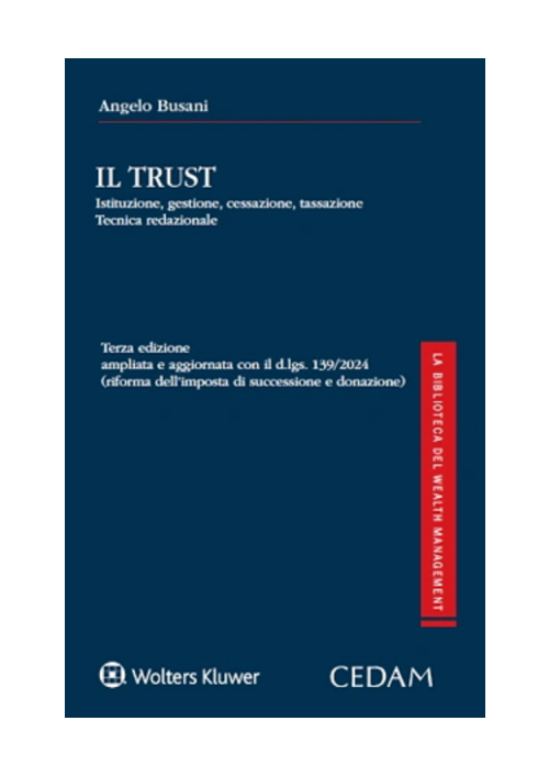 IL TRUST: ISTITUZIONE, GESTIONE, CESSAZIONE