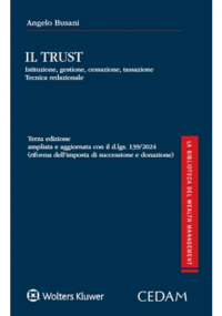 IL TRUST: ISTITUZIONE, GESTIONE, CESSAZIONE