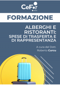 Alberghi e ristoranti: Spese di Trasferta e di Rappresentanza