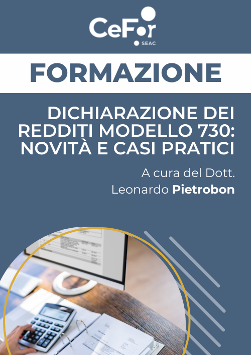 Dichiarazione dei Redditi Modello 730: Novità e casi pratici - Ed. Febbraio