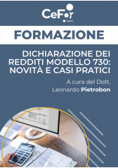 Dichiarazione Dei Redditi Modello 730: Novità E Casi Pratici - Ed. Febbraio