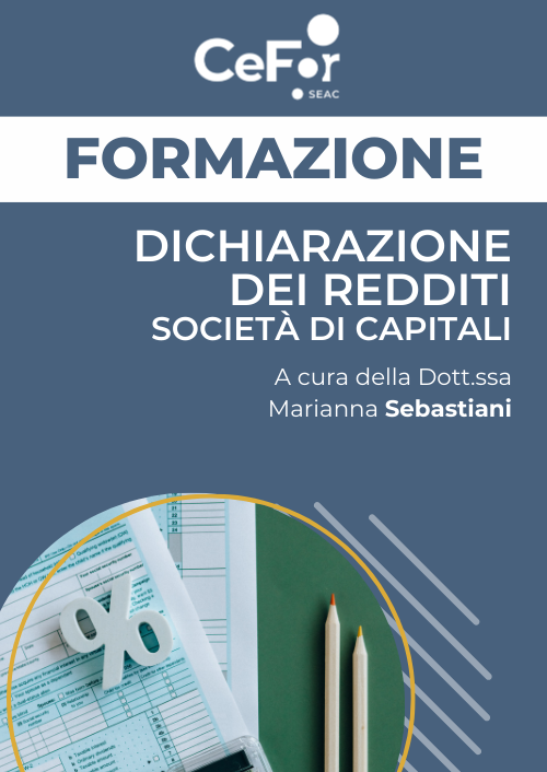 Dichiarazione dei Redditi: Società di Capitali - Ed. Aprile