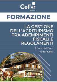 La gestione dell'Agriturismo tra adempimenti fiscali e regolamenti