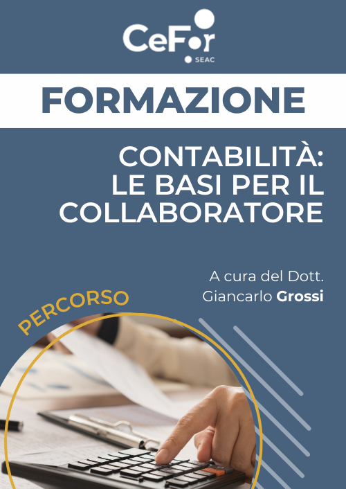 Contabilità: le basi per il collaboratore - Ed. Febbraio