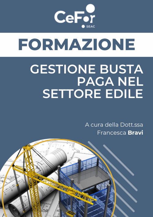 Gestione della busta paga nel settore edile - Ed. Aprile