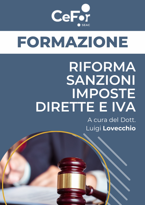 Riforma Sanzioni Imposte dirette e IVA - OFFERTA DEDICATA