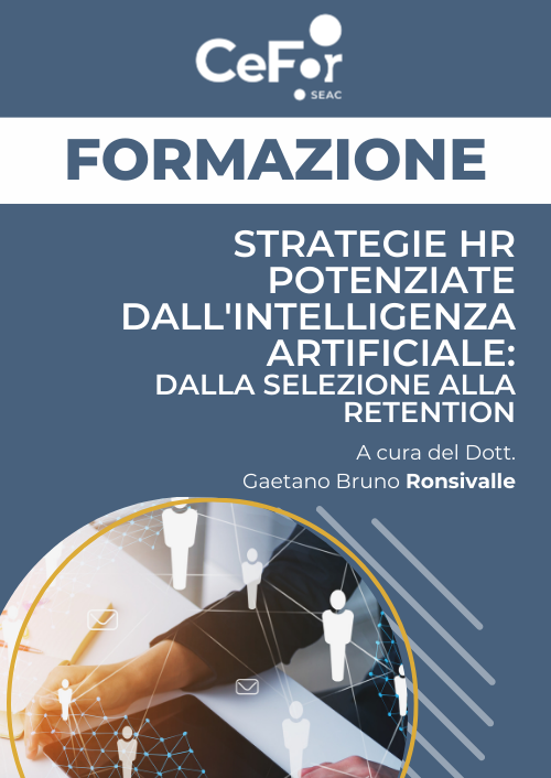 Strategie HR potenziate dall'Intelligenza Artificiale: dalla selezione alla retention - OFFERTA DEDICATA