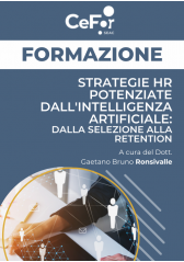 Strategie Hr Potenziate Dall'intelligenza Artificiale: Dalla Selezione Alla Retention - Offerta Dedicata Strategie Hr Potenziate Dall'intelligenza Artificiale: Dalla Selezione Alla Retention - Offerta Dedicata