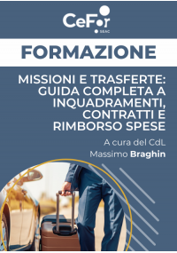 Missioni e Trasferte: guida completa a Inquadramenti, Contratti e Rimborso Spese