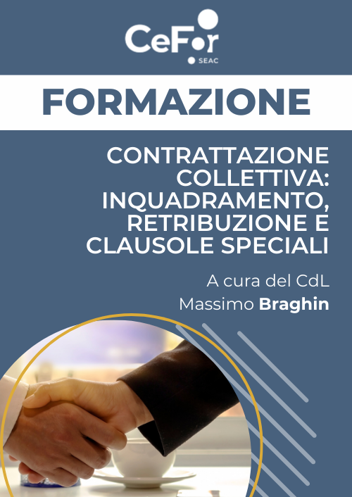Contrattazione Collettiva: Inquadramento, Retribuzione e Clausole Speciali