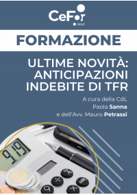 Ultime novità: anticipazioni indebite di TFR