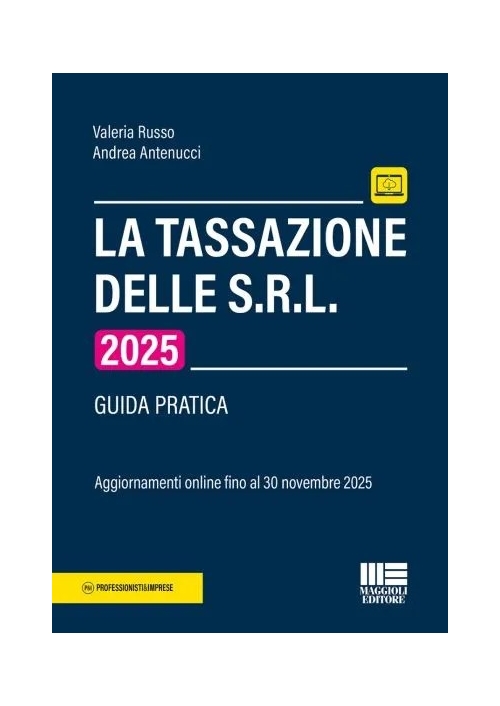 LA TASSAZIONE DELLE S.R.L 2025