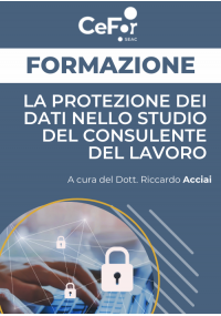 La protezione dei dati nello studio del Consulente del Lavoro
