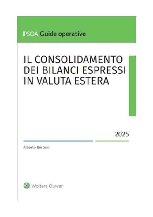 IL CONSOLIDAMENTO DEI BILANCI ESPRESSI IN VALUTA ESTERA