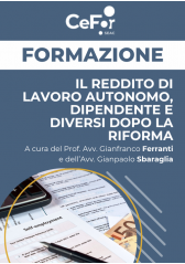 I Redditi Di Lavoro Autonomo, Dipendente E Diversi Dopo La Riforma I Redditi Di Lavoro Autonomo, Dipendente E Diversi Dopo La Riforma