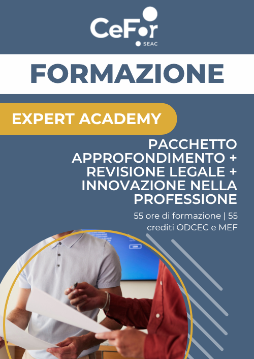 Expert Academy Fiscale: pacchetto approfondimento + revisione legale + innovazione