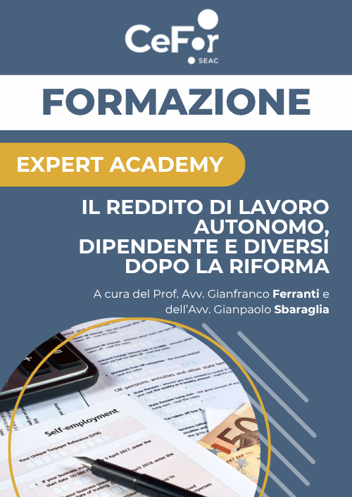 I Redditi di Lavoro Autonomo, Dipendente e diversi dopo la Riforma