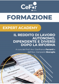 I Redditi di Lavoro Autonomo, Dipendente e diversi dopo la Riforma