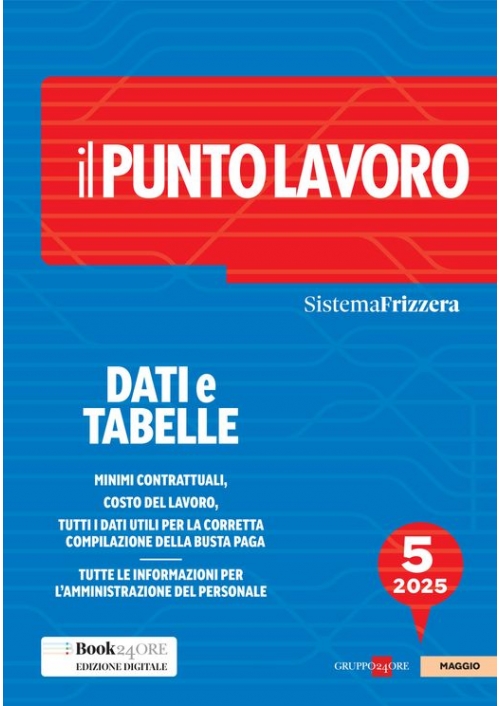 IL PUNTO LAVORO 5/2025 - DATI E TABELLE